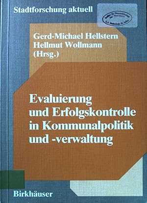 Seller image for Evaluierung und Erfolgskontrolle in Kommunalpolitik und -verwaltung. Stadtforschung aktuell ; Bd. 6 for sale by books4less (Versandantiquariat Petra Gros GmbH & Co. KG)