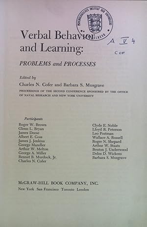 Seller image for Verbal Behavior and Learning: Problems and Processes. Proceedings of the Second Conference Sponsored by the Office of Naval Research and New York University; McGraw-Hill Series in Psychology. for sale by books4less (Versandantiquariat Petra Gros GmbH & Co. KG)