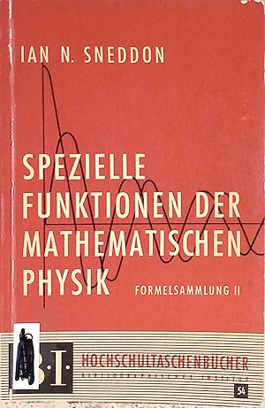 Imagen del vendedor de Spezielle Funktionen der mathematischen Physik und Chemie. Mathematische Formelsammlung Teil: 2., BI-Hochschultaschenbcher ; Bd. 54 a la venta por books4less (Versandantiquariat Petra Gros GmbH & Co. KG)