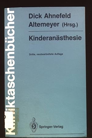 Bild des Verkufers fr Kinderansthesie. Kliniktaschenbcher zum Verkauf von books4less (Versandantiquariat Petra Gros GmbH & Co. KG)