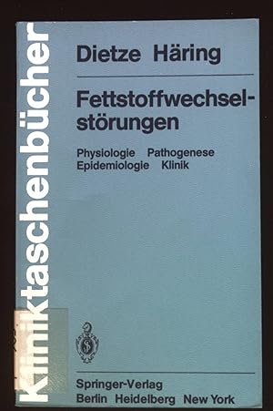 Bild des Verkufers fr Fettstoffwechselstrungen : Physiologie, Pathogenese, Epidemiologie, Klinik. Kliniktaschenbcher zum Verkauf von books4less (Versandantiquariat Petra Gros GmbH & Co. KG)