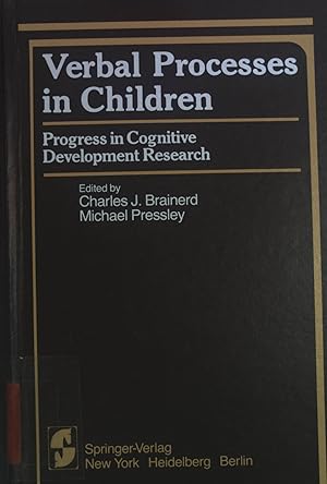 Seller image for Verbal Processes in Children: Progress in Cognitive Development Research. Springer Series in Cognitive Development for sale by books4less (Versandantiquariat Petra Gros GmbH & Co. KG)