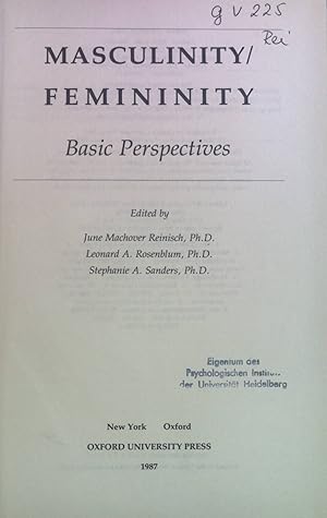 Bild des Verkufers fr Masculinity/Femininity: Basic Perspectives. The Kinsey Institute Series, vol. 1. zum Verkauf von books4less (Versandantiquariat Petra Gros GmbH & Co. KG)