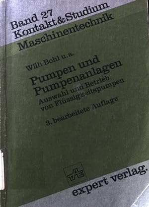 Bild des Verkufers fr Pumpen und Pumpenanlagen. Kontakt & Studium. Bd. 27 zum Verkauf von books4less (Versandantiquariat Petra Gros GmbH & Co. KG)