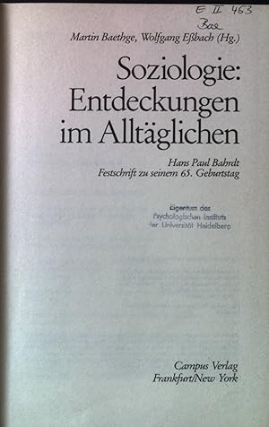 Seller image for Soziologie: Entdeckungen im Alltglichen : Hans Paul Bahrdt, Festschr. zu seinem 65. Geburtstag. for sale by books4less (Versandantiquariat Petra Gros GmbH & Co. KG)