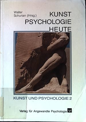 Bild des Verkufers fr Kunstpsychologie heute. Kunst und Psychologie ; Bd. 2 zum Verkauf von books4less (Versandantiquariat Petra Gros GmbH & Co. KG)