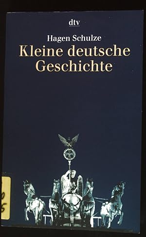 Kleine deutsche Geschichte : mit Zeittafel. dtv ; 30703