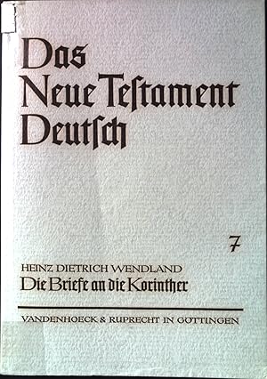 Bild des Verkufers fr Die Briefe an die Korinther. Das Neue Testament deutsch; Teilbd. 7. zum Verkauf von books4less (Versandantiquariat Petra Gros GmbH & Co. KG)