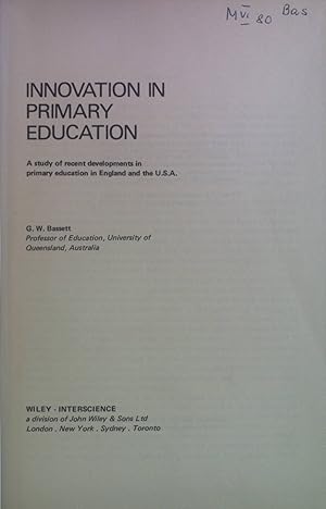 Image du vendeur pour Innovation in Primary Education: A Study of Recent Developments in Primary Education in England and the USA. mis en vente par books4less (Versandantiquariat Petra Gros GmbH & Co. KG)