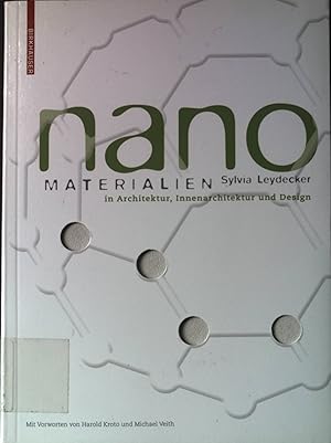 Seller image for Nanomaterialien in Architektur, Innenarchitektur und Design. for sale by books4less (Versandantiquariat Petra Gros GmbH & Co. KG)