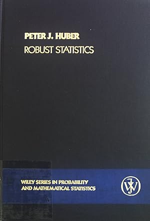 Bild des Verkufers fr Robust Statistics. Wiley Series in Probability and Mathematical Statistics zum Verkauf von books4less (Versandantiquariat Petra Gros GmbH & Co. KG)