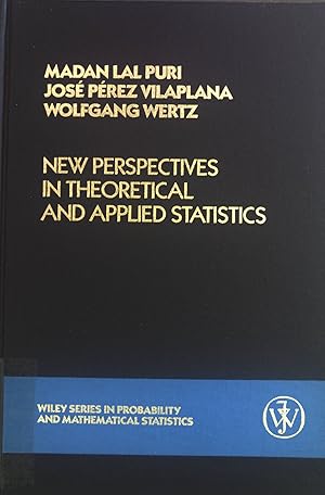 Imagen del vendedor de New Persepctives in Theoretical and Applied Statistics. Wiley Series in Probabiliy and Mathematical Statistics a la venta por books4less (Versandantiquariat Petra Gros GmbH & Co. KG)