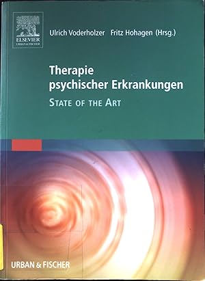Imagen del vendedor de Therapie psychischer Erkrankungen : state of the art. Therapie psychischer Erkrankungen ; 2006 a la venta por books4less (Versandantiquariat Petra Gros GmbH & Co. KG)