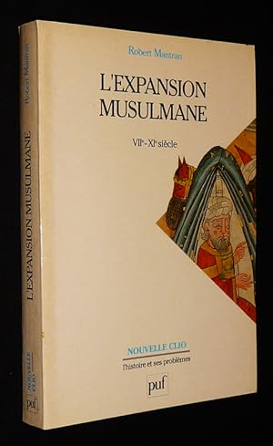 Bild des Verkufers fr L'Expansion musulmane, VIIe-XIe sicle zum Verkauf von Abraxas-libris