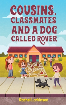 Bild des Verkufers fr Cousins, Classmates and a Dog Called Rover (Paperback or Softback) zum Verkauf von BargainBookStores