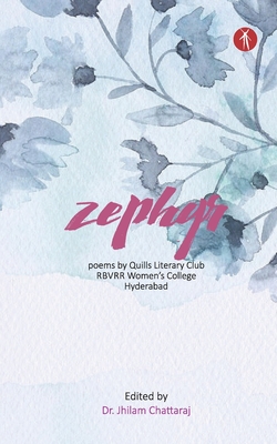 Seller image for Zephyr: Poems by Quills Literary Club, RBVRR Women's College, Hyderabad (Paperback or Softback) for sale by BargainBookStores