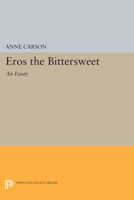 Immagine del venditore per Eros the Bittersweet: An Essay (Paperback or Softback) venduto da BargainBookStores