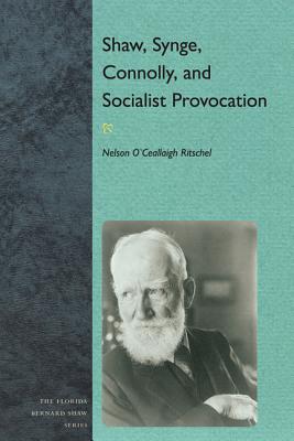 Image du vendeur pour Shaw, Synge, Connolly, and Socialist Provocation (Paperback or Softback) mis en vente par BargainBookStores