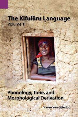 Imagen del vendedor de The Kifuliiru Language Vol. 1 Phonology, Tone, and Morphological Derivation (Paperback or Softback) a la venta por BargainBookStores