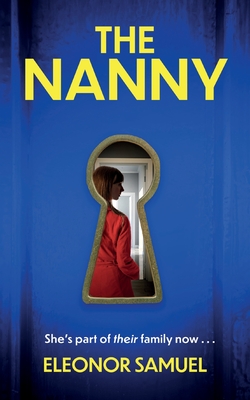 Seller image for THE NANNY an absolutely breathtaking psychological thriller with a stunning final twist (Paperback or Softback) for sale by BargainBookStores