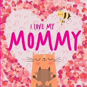 Seller image for I Love My Mommy (Paperback or Softback) for sale by BargainBookStores