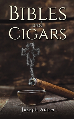 Seller image for Bibles and Cigars (Paperback or Softback) for sale by BargainBookStores