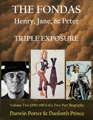 Immagine del venditore per The Fondas: Henry, Jane, & Peter--TRIPLE EXPOSURE (Paperback or Softback) venduto da BargainBookStores