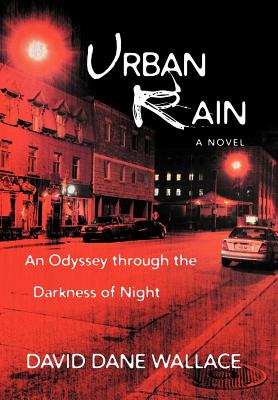 Seller image for Urban Rain: An Odyssey Through the Darkness of Night (Hardback or Cased Book) for sale by BargainBookStores