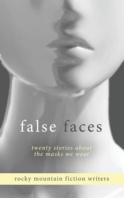 Seller image for False Faces: Twenty Stories About the Masks We Wear (Paperback or Softback) for sale by BargainBookStores