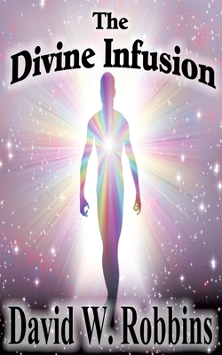 Image du vendeur pour The Divine Infusion (Paperback or Softback) mis en vente par BargainBookStores