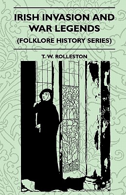 Seller image for Irish Invasion And War Legends (Folklore History Series) (Paperback or Softback) for sale by BargainBookStores