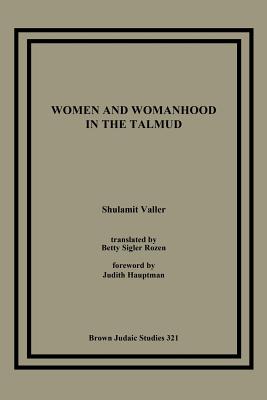 Bild des Verkufers fr Women and Womanhood in the Talmud (Paperback or Softback) zum Verkauf von BargainBookStores