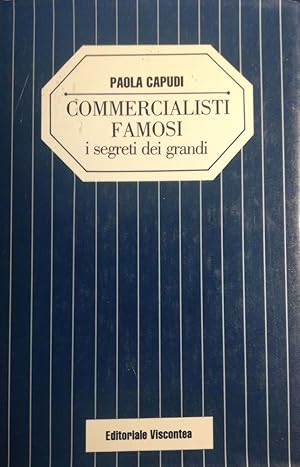 Commercialisti famosi : i segreti dei grandi