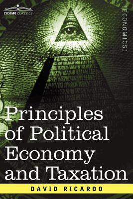 Imagen del vendedor de Principles of Political Economy and Taxation (Paperback or Softback) a la venta por BargainBookStores