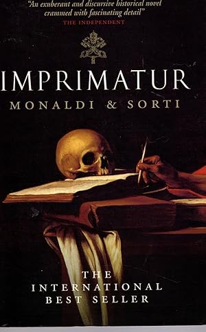 Immagine del venditore per IMPRIMATUR: by Monaldi & Sorti 2009 - An Exuberant and Discursive Historical Novel crammed with fascinating detail. venduto da Artifacts eBookstore