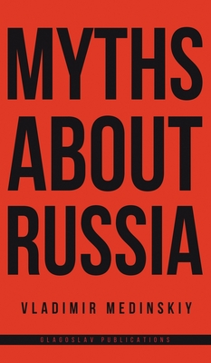 Seller image for Myths about Russia (Hardback or Cased Book) for sale by BargainBookStores