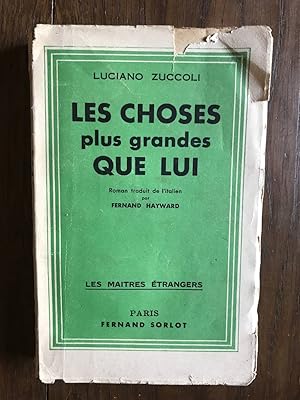 Seller image for LES CHOSES plus grandes QUE LUI for sale by Dmons et Merveilles