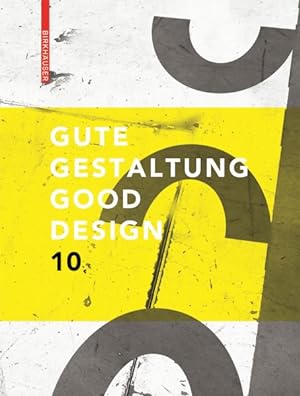 Seller image for Gute Gestaltung / Good Design 10 -Language: German for sale by GreatBookPrices