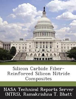 Immagine del venditore per Silicon Carbide Fiber-Reinforced Silicon Nitride Composites (Paperback or Softback) venduto da BargainBookStores