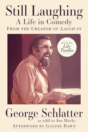 Seller image for Still Laughing : A Life in Comedy from the Creator of Laugh-in for sale by GreatBookPrices