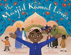Imagen del vendedor de The Masjid Kamal Loves (Hardback or Cased Book) a la venta por BargainBookStores