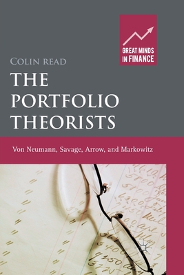 Imagen del vendedor de The Portfolio Theorists: Von Neumann, Savage, Arrow and Markowitz (Paperback or Softback) a la venta por BargainBookStores