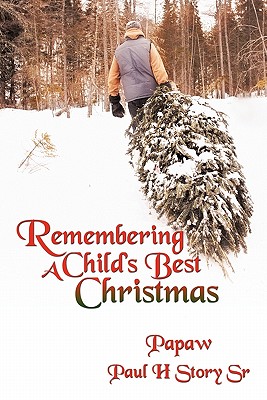 Imagen del vendedor de Remembering A Child's Best Christmas (Paperback or Softback) a la venta por BargainBookStores