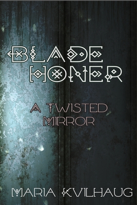 Seller image for Blade Honer: The Twisted Mirror (Paperback or Softback) for sale by BargainBookStores