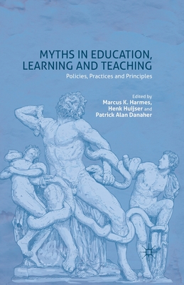 Seller image for Myths in Education, Learning and Teaching: Policies, Practices and Principles (Paperback or Softback) for sale by BargainBookStores
