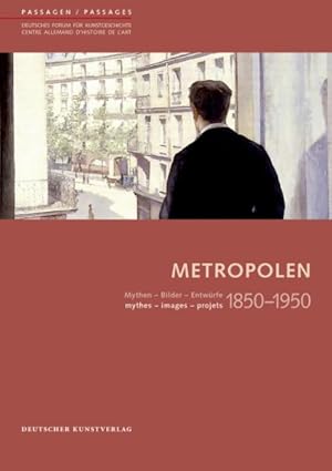 Immagine del venditore per Metropolen 1850?1950 : Mythen - Bilder - Entwrfe/ Mythes - Images - Projets -Language: french venduto da GreatBookPrices