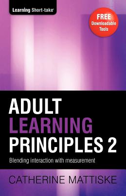 Imagen del vendedor de Adult Learning Principles 2: Blending interaction with measurement (Paperback or Softback) a la venta por BargainBookStores