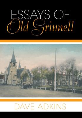 Seller image for Essays of Old Grinnell (Hardback or Cased Book) for sale by BargainBookStores