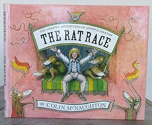 Imagen del vendedor de THE RAT RACE The Amazing Adventures of Anton B. Stanton. a la venta por Roger Middleton P.B.F.A.