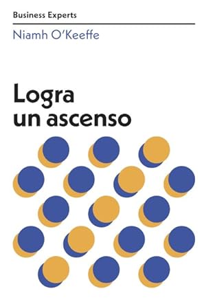 Imagen del vendedor de Logra un ascenso/ Get Promoted -Language: Spanish a la venta por GreatBookPrices